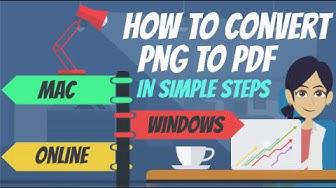 'Video thumbnail for PNG to PDF - Convert PNG to PDF Online/ Offline Using Windows, Mac and Converter'
