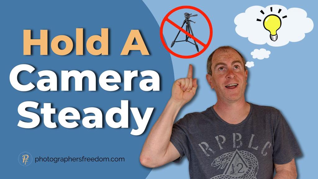 'Video thumbnail for How To Hold a Camera Steady Without a Tripod - Tripod Alternatives'