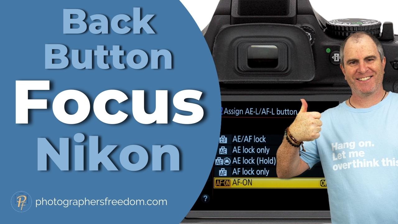 'Video thumbnail for Back Button Focus Nikon - What Is It And Why Do You Want To Use It?'