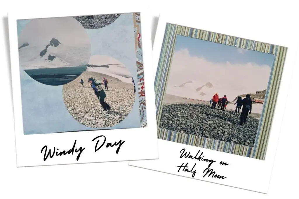 two polaroids of people in Antarctica one labelled 'Windy Day' and one labelled 'walking on Half Moon'